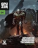 GPU Zen 4 : Advanced Rendering Techniques (English Edition)