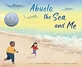 Abuelo, the Sea, and Me