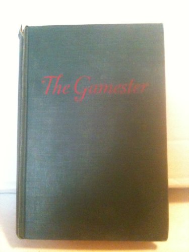 The Gamester - 1st US Edition/1st Printing B005C1GL00 Book Cover