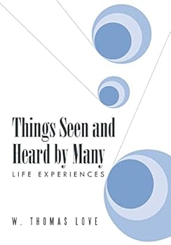 Hardcover Things Seen and Heard by Many: Life Experiences Book