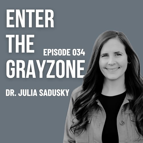 034 - Emerging Sexual Identities and Compassion w/ Dr. Julia Sadusky