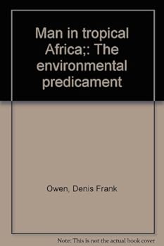 Hardcover Man in tropical Africa;: The environmental predicament Book