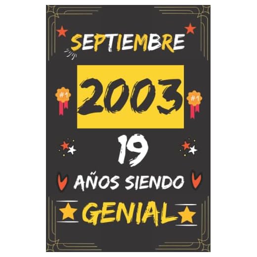 CUADERNO, SEPTIEMBRE 2003, 19 Años Siendo Genial: Regalo de 19 cumpleaños para mujeres y hombres, ideas de 19 cumpleaños... un cumpleaños... ... regalo de 19 cumpleaños para él/ella.