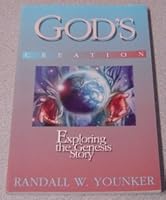 God's creation: Exploring the Genesis story 0816317054 Book Cover