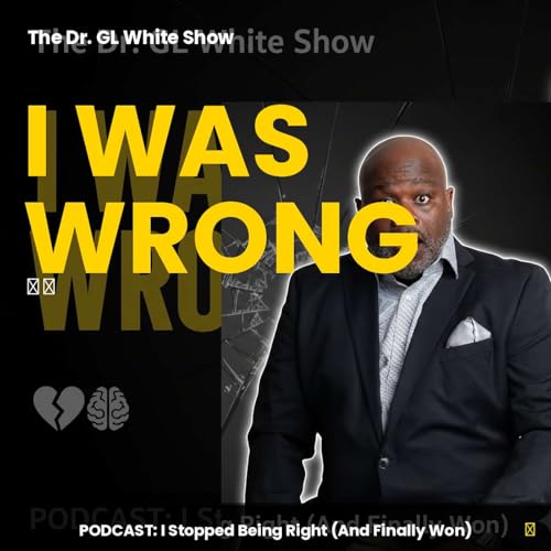 I Was Wrong (And It Saved My Marriage)