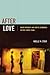 After Love: Queer Intimacy and Erotic Economies in Post-Soviet Cuba