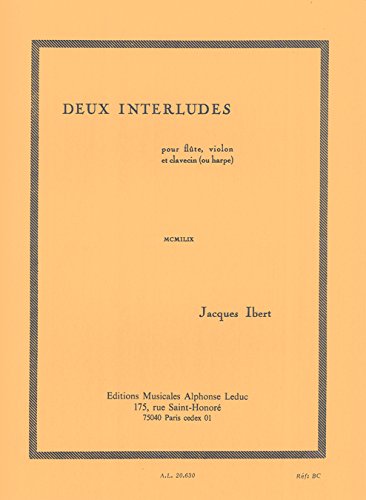 Ibert: 2 Interludes Flte Traversiere Violon Clavecin (Ou Harpe)