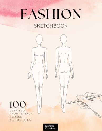 Fashion Sketchbook with 100 Female Figure Templates