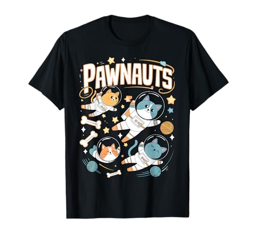 Pawnauts Cat Funny Kitten Space Mujeres Niñas Niños Hombres Camiseta