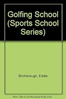 Golfing School 0812057937 Book Cover
