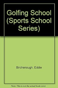 Hardcover Golfing School (Sports School Series) Book