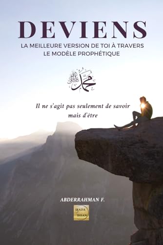 DEVIENS: La meilleure version de toi à travers le modèle prophéti...