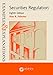 Examples & Explanations for Securities Regulation