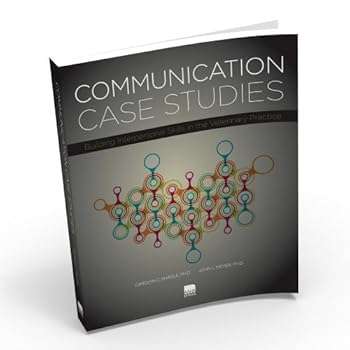 Paperback Communication Case Studies: Building Interpersonal Skills in the Veterinary Practice Book