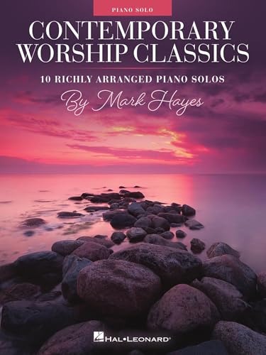 Contemporary Worship Classics for Piano by Mark Hayes | 10