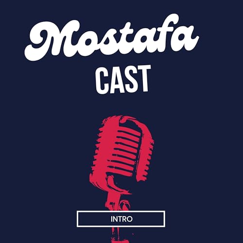 Mostafa Cast #1