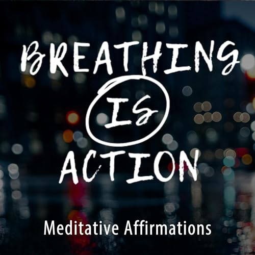 Couverture de Breathing is Action