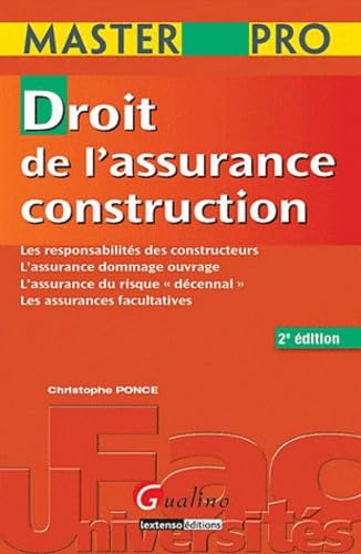 Droit de l'assurance construction: Les responsabilités des constructeurs, L'assurance dommage