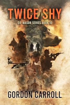 Twice Shy: A Gil Mason Novel Book 10