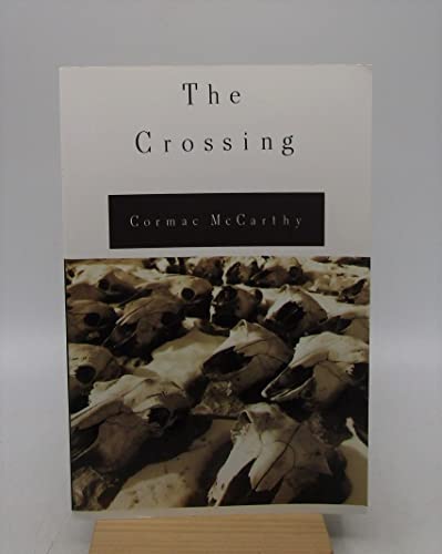 Crossing, The: Volume Two, The Border Trilogy 0965718921 Book Cover
