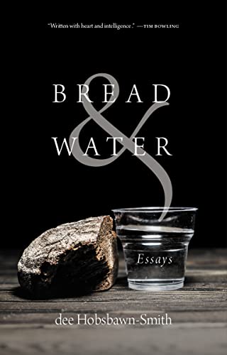 Bread & Water: Essays view 2