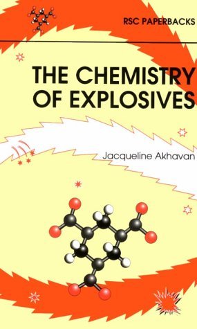 The Chemistry Of Explosives Rsc Paperbacks Jacqueline Akhavan