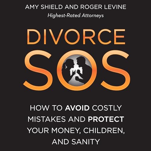 Divorce SOS Audiolivro Por Amy Shield, Roger Levine capa