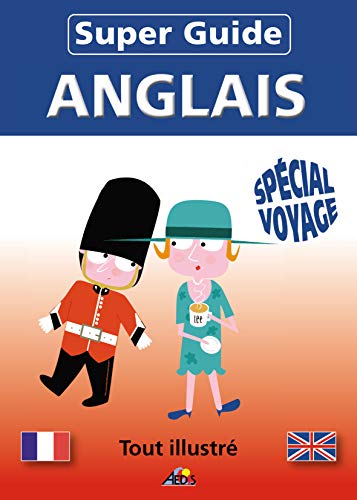 Télécharger Super Guide ANGLAIS - Spécial voyage Livre eBook France