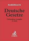 Deutsche Gesetze Gebundene Ausgabe II/2025: Rechtsstand: 6. August 2025 (Beck'sche Textausgaben)
