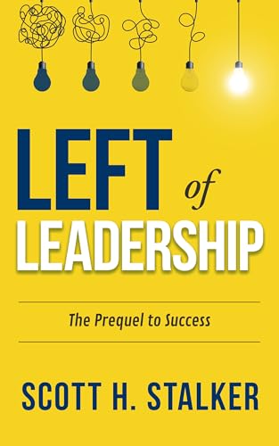 Left of Leadership