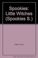 Spookies: Little Witches 1843222019 Book Cover