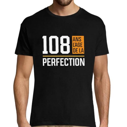 T-Shirt Humour Papa 108 Ans : Cadeau Rigolo Imprimé en France pour sa Fête