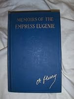 Memoirs of the Empress Eugenie - Vol. II B001R1TEEY Book Cover