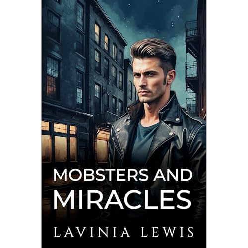 Mobsters and Miracles Audiolibro Por Lavinia Lewis arte de portada