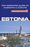 Estonia - Culture Smart!: The Essential Guide to Customs & Culture