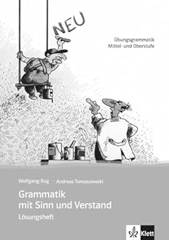 Paperback Grammatik mit Sinn und Verstand, nueva ed. - Soluciones - Niveles B2 a C2 [French] Book