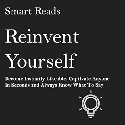 Reinvent Yourself