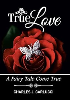 True Love: A Fairy Tale Come True