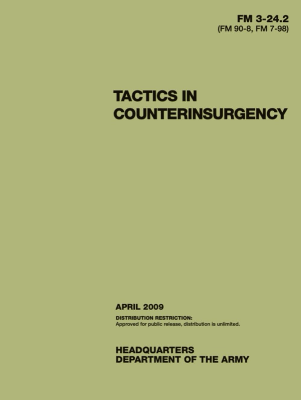 Tactics in Counterinsurgency, FM 3-24.2: US Army Field Manual 3-24.2