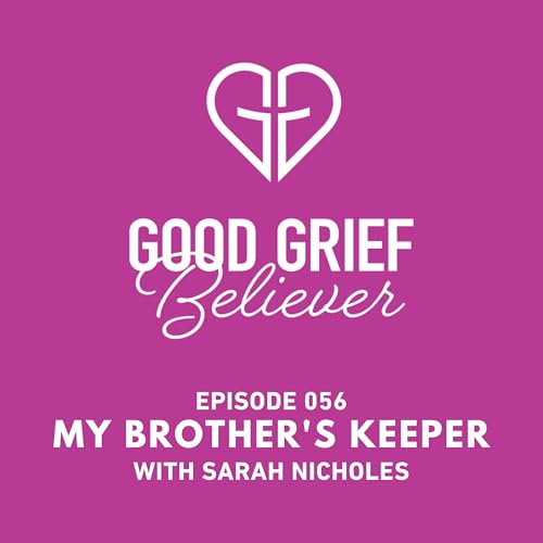 Page de couverture de My Brother's Keeper with Sarah Nicholes