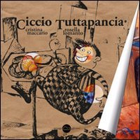 Ciccio tuttopancia Paperback – 1 Dec. 2011
