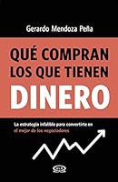 Qué compran los que tienen dinero 6078614339 Book Cover