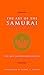 The Art of the Samurai: Yamamoto Tsunetomo's Hagakure