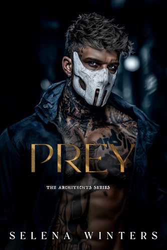Prey: A Dark Primal Captive Romance (The Architects Book 1)