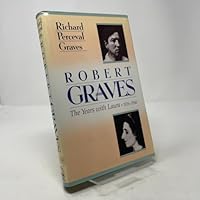 Robert Graves: The Years with Laura, 1926-1940 0670813273 Book Cover