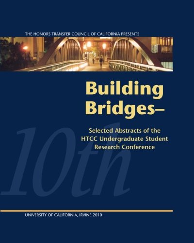 Building Bridges-Selected Abstracts of the HTCC Undergraduate Student ...