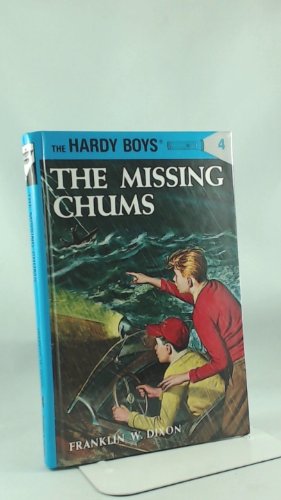 The Missing Chum: Hardy Boys 4 B002TRARNC Book Cover