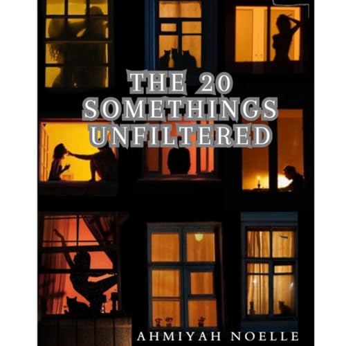 The 20 Somethings, Unfiltered cover art
