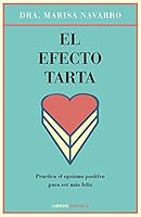 El efecto tarta: Practica el egoísmo positivo para ser más feliz 8448023129 Book Cover