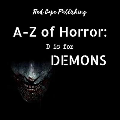 D Is for Demons: A to Z of Horror, Book 4